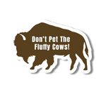 National Parks Pin: Don't Pet Fluffy Cows